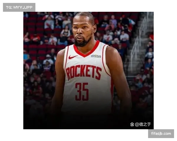 杜兰特加盟火箭补强关键得分点但健康问题成争冠最大变数 杜兰特加盟火箭补强关键得分点但健康问题成争冠最大变数